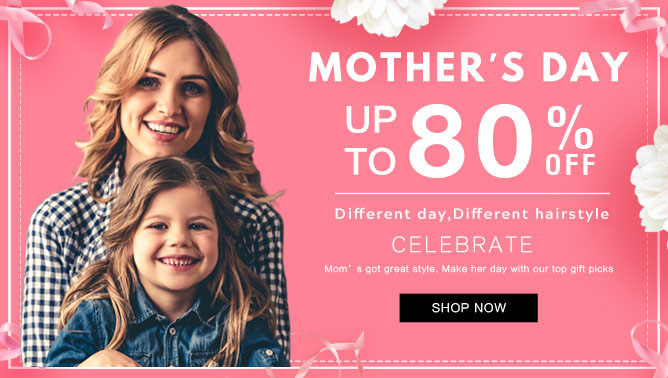 2021 Hair Extensions Mother's Day Sale