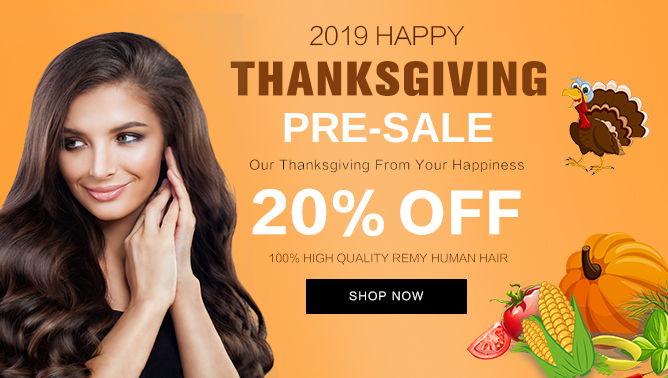 2019 Thanksgiving Sale with our Hair Extensions UK