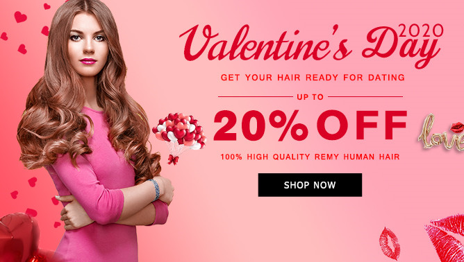 2020 Valentine Day Sale with our Hair Extensions UK